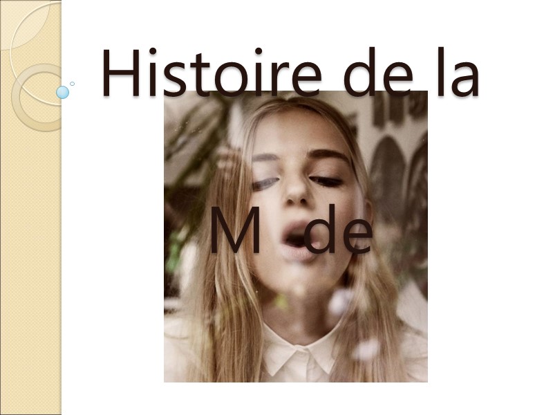 Histoire de la  M  de